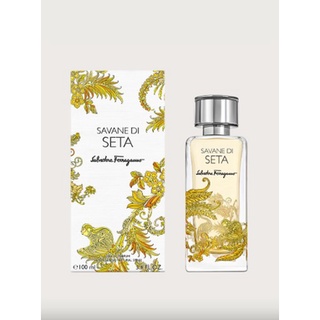 New Release!!! Salvatore Ferragamo Savane di Seta EDP for women and men 100ml ป้ายไทย (พร้อมส่งค่ะ)