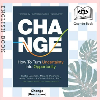 [Querida] หนังสือภาษาอังกฤษ Change: How to Turn Uncertainty Into Opportunity