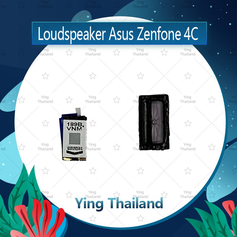 ลำโพง  Asus Zenfone 4C/Zenfone GO 4.5  อะไหล่ลำโพงหูฟัง ลำโพงสนทนา Loudspeaker (ได้1ชิ้นค่ะ)  Ying T