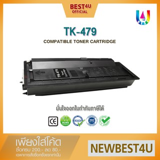 BEST4U หมึกเทียบเท่า TK479/TK-479/479/ CS255 /CS255B/CS305 Toner For KYOCERA FS-6025/FS-6030/FS-6525/FS-6530 MFP