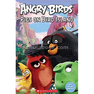 (ศูนย์หนังสือจุฬาฯ) ANGRY BIRDS PIGS ON BIRD ISLAND: STARTER (150 HEADWORDS) (9781407169859)