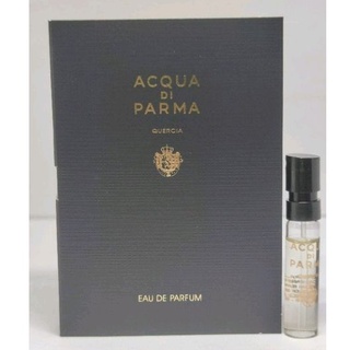 Vial 🌈 Acqua Di Parma ☁️ QUERCIA EDP ขนาด 1.5 ml. น้ำหอมพกพา น้ำหอมไวออลแท้💯