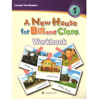 DKTODAY หนังสือ CARAMEL TREE 1:A NEW HOUSE FOR BILL&amp;CLARA(STORY+WB)