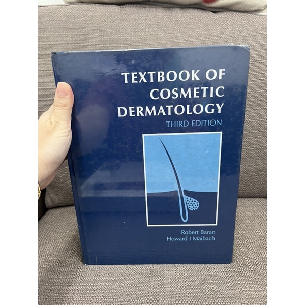 (ตำราแพทย์มือสอง ส่งฟรี) Textbook of Cosmetic Dermatology : Robert Baran