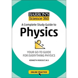 c321 BARRONS SCIENCE 360: A COMPLETE STUDY GUIDE TO PHYSICS WITH ONLINE PRACTICE 9781506281469