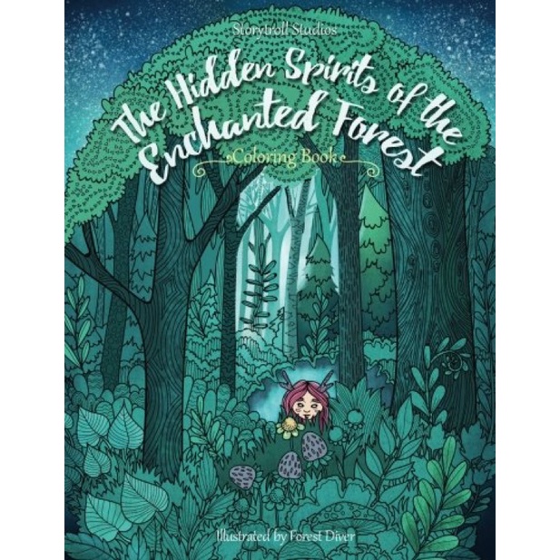 The Hidden Spirits of the Enchanted Forest: A Magical Coloring Book for Adults and Kids (Inspiration