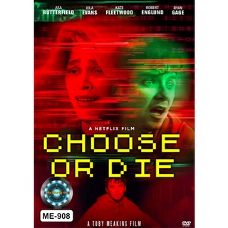 DVD หนังใหม่ เสียงไทยมาสเตอร์ Choose or Die เลือกหรือตาย