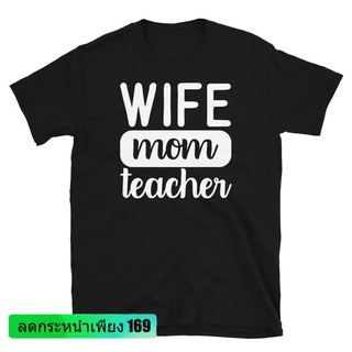 เสื้อยืด พิมพ์ลาย Wife Mom Teacher แฟชั่นสําหรับผู้ชาย