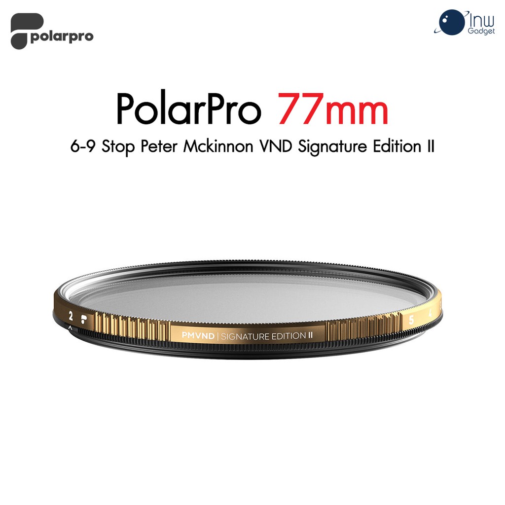 PolarPro 77mm 6-9 Stop Peter Mckinnon VND Signature Edition II  ศูนย์ไทย