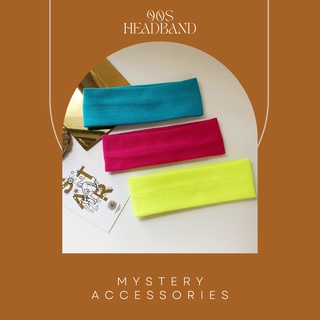 H111-H113: 90s Headband | Mystery Accessories ที่คาดผม ผ้าคาดผม