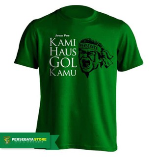 เสื้อยืดแขนสั้นพิมพ์ลาย Combed Shirt 30s Distro Persebaya Bonek Our Haus Gol You!!! สําหรับผู้ชาย