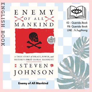 [Querida] หนังสือภาษาอังกฤษ Enemy of All Mankind : A True Story of Piracy, Power by Steven Johnson