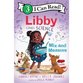 มือ1 พร้อมส่ง LIBBY LOVES SCIENCE: MIX AND MEASURE (ICR 3)