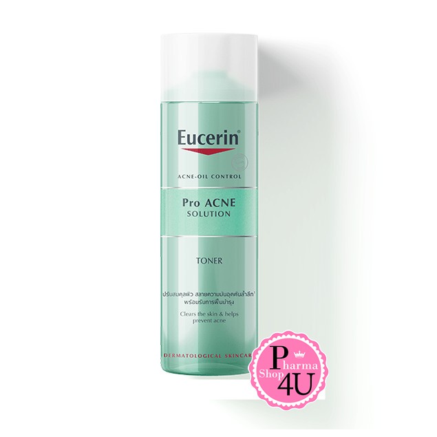 ฉลากไทย Eucerin Pro ACNE SOLUTION TONER ขนาด 200 ml โทนเนอร์ปรับสมดุลผิว #6251