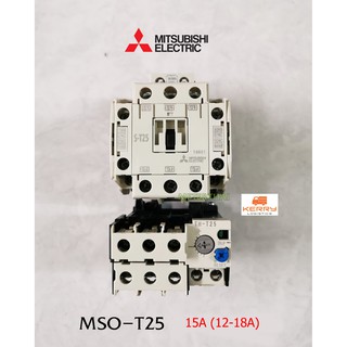 MITSUBISHI รุ่น MSO-T25 15A ( 12-18A.) ชุดแมกเนติก + โอเวอร์โหลดรีเลย์ 220V