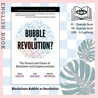 [Querida] หนังสือภาษาอังกฤษ Blockchain Bubble or Revolution: The Future of Bitcoin, Blockchains, and Cryptocurrencies