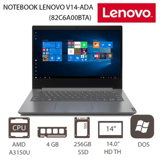 NOTEBOOK LENOVO V14-ADA (82C6A00BTA) AMD A3150U 2.4GHz/4GB/256GB SSD/INTEGRATED/14.0” HD TN/DOS