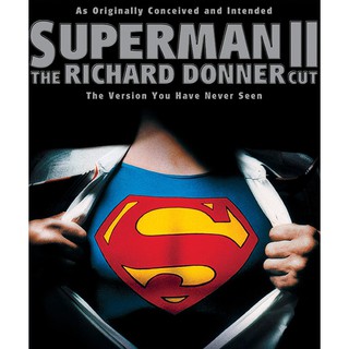 Superman II The Richard Donner Cut : 2006 #หนังฝรั่ง