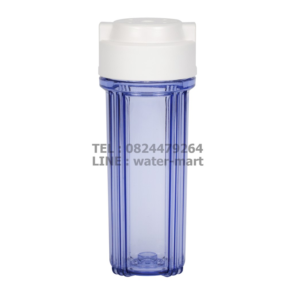 กระบอกกรองน้ำ Housing ขนาด 10 นิ้วแบบใส ต่อเกลียวในขนาด  2 หุน