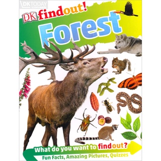 DKTODAY หนังสือ DK FINDOUT! :FOREST DORLING KINDERSLEY