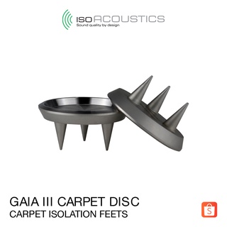 IsoAcoustics GAIA III Carpet Disc - สไปค์ขาตั้งลำโพง - Carpet Isolation Feets