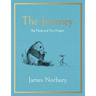 [หนังสือเด็ก] The Journey: A Big Panda and Tiny Dragon Adventure James Norbury boy the mole the fox horse English book