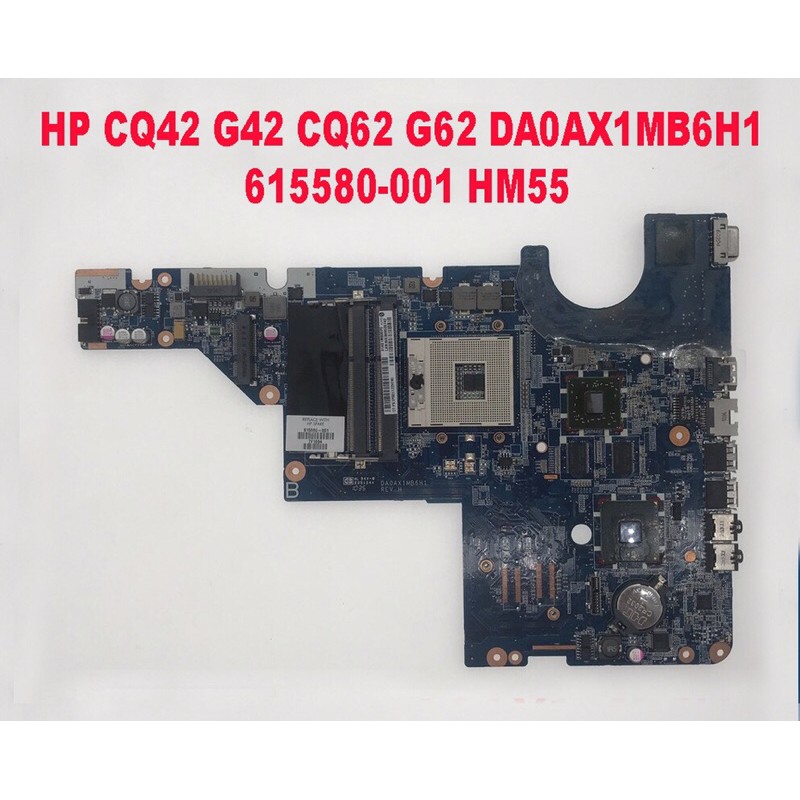 HP CQ42 G42 CQ62 G62 DA0AX1MB6H1 615580-001 HM55 DDR3 laptop motherboard mainboard board เมนบอร์ด บอ