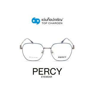 PERCY แว่นสายตาทรงเหลี่ยม 9915-C23 size 52 By ท็อปเจริญ