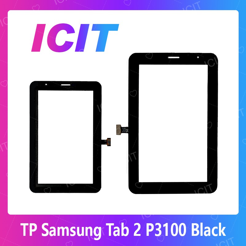 Samsung Tab 2 P3100 อะไหล่ทัสกรีน Touch Screen For Samsung tab2 p3100 สินค้าพร้อมส่ง  อะไหล่มือถือ ICIT 2020