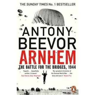 หนังสือใหม่พร้อมส่ง ARNHEM: THE BATTLE FOR THE BRIDGES, 1944