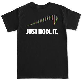 ราคาระเบิดใหม่ เสื้อยืด พิมพ์ลาย JUST HODL IT CRYPTOCURRENCY BITCOIN ETHEREUM RIPPLE BTC FUNNY MEME S สําหรับผู้ชายS-3XL