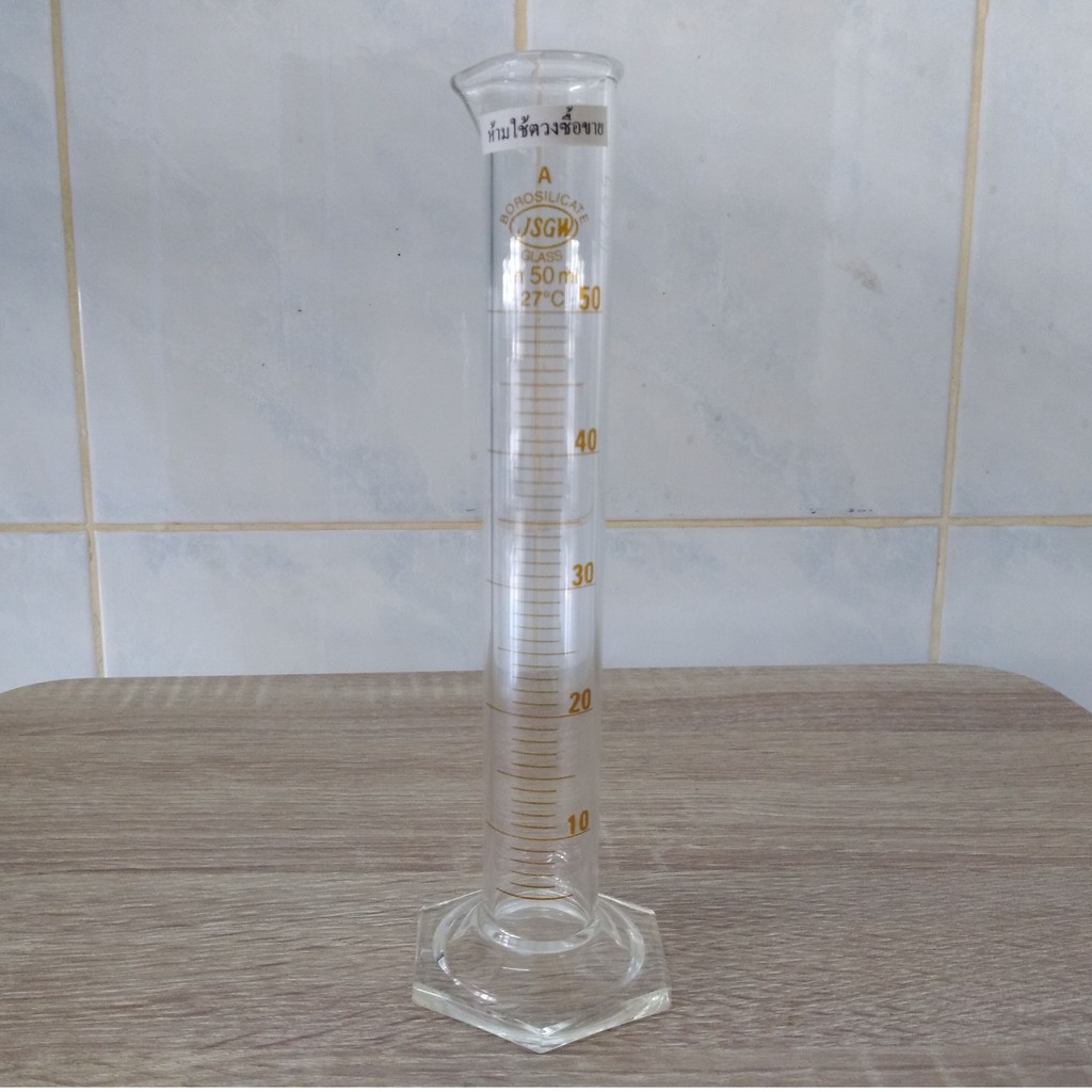 กระบอกตวงแก้ว 50 ml Glass Measuring Cylinder  class A 'JSGW'