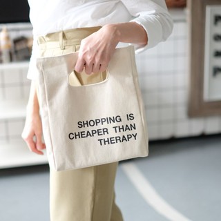 Shopping Therapy Bag กระเป๋าผ้าช้อปปิ้ง ทรงกระเป๋า แบบถุงเท่มีสไตล์