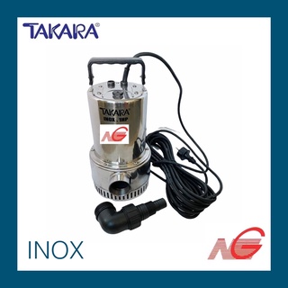 ปั๊มแช่ 1" x 1 HP TAKARA สแตนเลส รุ่น INOX PROFESSIONAL 1HP ไม่มีลูกลอย 750W