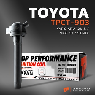 คอยล์จุดระเบิด TOYOTA VIOS YARIS ATIV SIENTA / 2NR 3NR / NSP150 NSP151 NSP170 - TPCT-903 - 90919-T2010 / 90919-T2011