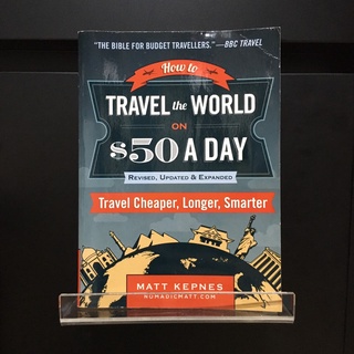 How to Travel the World on $50 a Day - Matt Kepnes