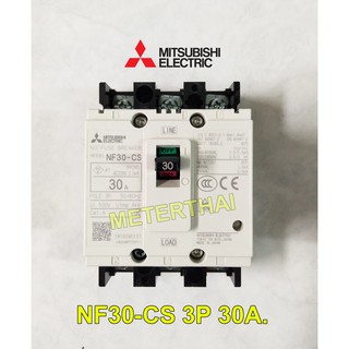 MITSUBISHI MCCB  NF30-CS 3P 30A  เบรคเกอร์มิตซูบิชิแท้