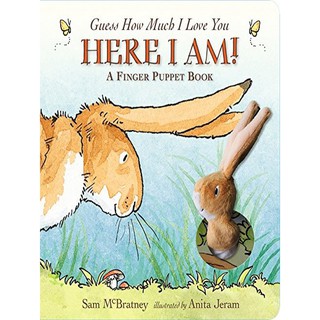 หนังสือภาษาอังกฤษ GUESS HOW MUCH I LOVE YOU: HERE I AM! A FINGER PUPPET BOOK มือหนึ่ง