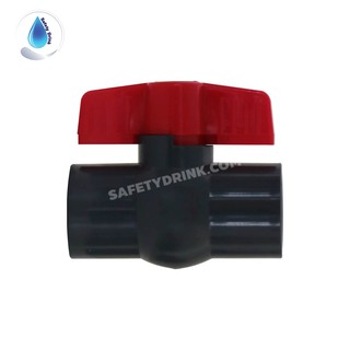 SafetyDrink BALL VALVE บอลวาล์ว UPVC 1 นิ้ว