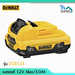 แบตเตอรี่ Lithium-ion 12V 3.0 Ah รุ่น DCB124 DEWALT @wsang