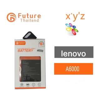 แบตเตอรี่โทรศัพท์มือถือ Battery Future Thailand Lenovo A6000