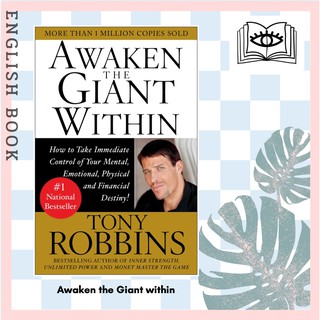 Awaken the Giant within : How to Take Immediate Control of Your Mental, Emotional, Physical and Financial by Anthony