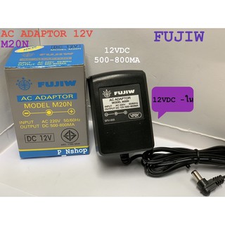 AC ADAPTOR 12VDC 500-800MA รุ่น M20N FUJIW