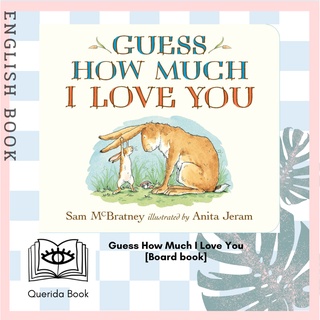 [Querida] หนังสือภาษาอังกฤษ Guess How Much I Love You [Board book] by Sam McBratney