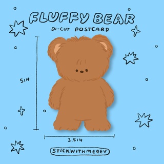 Fluffy teddy dicut postcard โปสการ์ดไดคัท รูปน้องหมีเท๊ดดี้ขนฟู | Stickwithme4ev