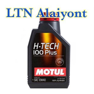 🌈❣️ของแท้ ❣️  Motul H-Tech 100 Plus 100% synthetic 10W-40 น้ำมันเครื่องสังเคราะห์ 1 ลิตร