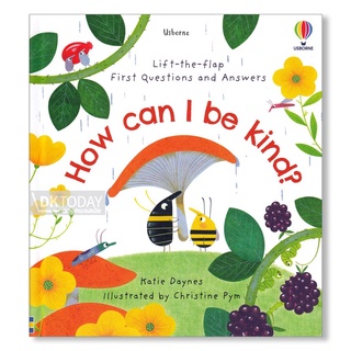 DKTODAY หนังสือ USBORNE LIFT-THE-FLAP FIRST Q&amp;A HOW CAN I BE KIND