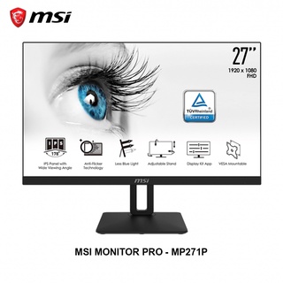 MSI MONITOR PRO MP271P จอมอนิเตอร์ 27 นิ้ว ปรับเอียงได้หมุนได้ ความละเอียด 1920x1080(Full HD) เทคโนโลยี MSI Anti-Flicker ปกป้องดวงตาขณะใช้งาน รับประกัน 3 ปี