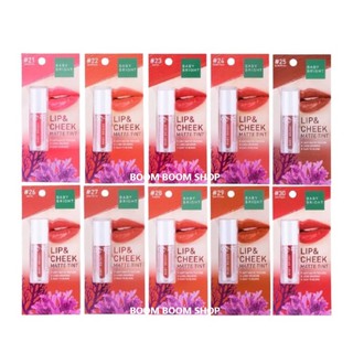 Baby Bright Lip &amp; Cheek Matte Tint #21-#30 เบบี้ ไบร์ท ลิป แอนด์ ชีค แมทท์ ทินท์ (2.4g.)