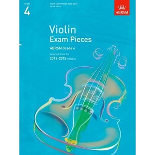 ABRSM Violin Exam Pieces 2012-2015, Grade 4, Score &amp; Part